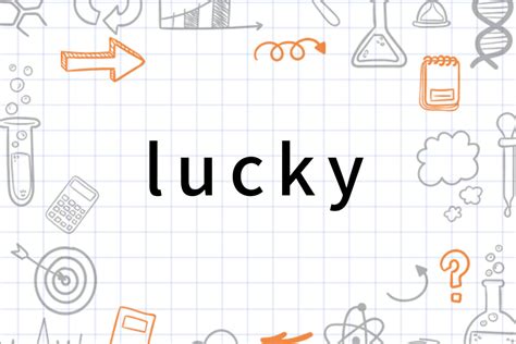 lucky 英文|lucky adjective